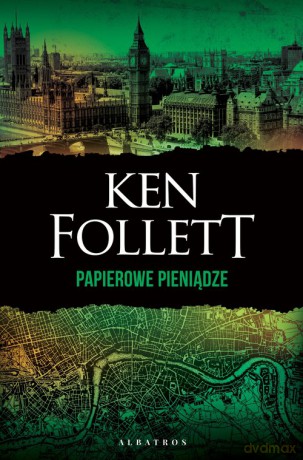 Papierowe pieniądze - Ken Follett [KSIĄŻKA]