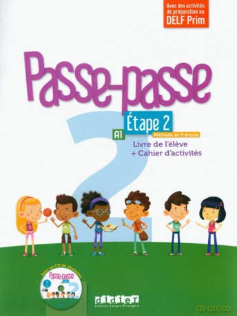 Passe-Passe 2 etape 2 Podręcznik + ćwiczenia - Laurent Pozzana, Marion Meynardier [KSIĄŻKA]
