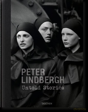 Peter Lindbergh Untold Stories - Felix Kramer, Wim Wenders [KSIĄŻKA]