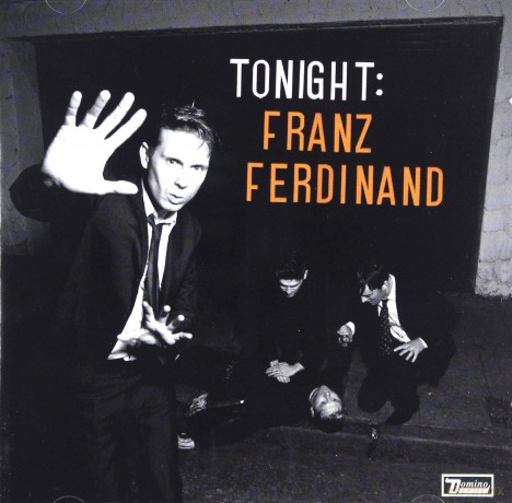 Franz Ferdinand: Tonight: Franz Ferdinand [CD]