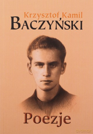 Poezje - Krzysztof Kamil Baczyński [KSIĄŻKA]