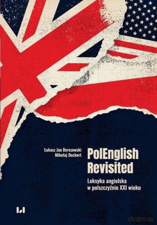 PolEnglish Revisited - Jan Berezowski Łukasz, Mikołaj Deckert [KSIĄŻKA]