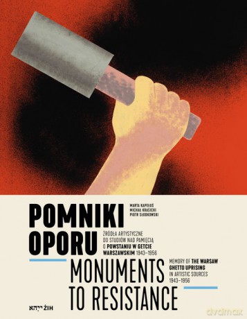 Pomniki oporu Monuments to Resistance - Marta Kapełuś, Michał Krasicki [KSIĄŻKA]