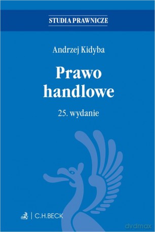 Prawo handlowe - Andrzej Kidyba [KSIĄŻKA]