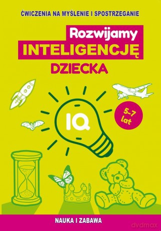 Rozwijamy inteligencję dziecka - Ludmiła Urbaniak [KSIĄŻKA]