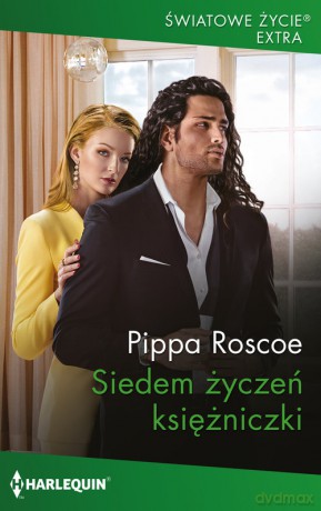Siedem życzeń księżniczki - Pippa Roscoe [KSIĄŻKA]