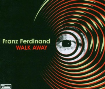 Franz Ferdinand: Walk Away [CD]