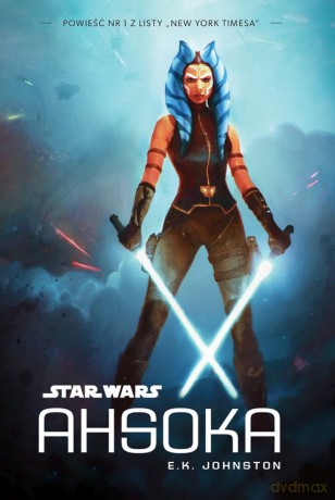 Star Wars. Ahsoka - E.K. Johnston [KSIĄŻKA]