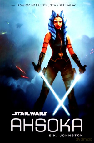 Star Wars. Ahsoka - E.K. Johnston [KSIĄŻKA]