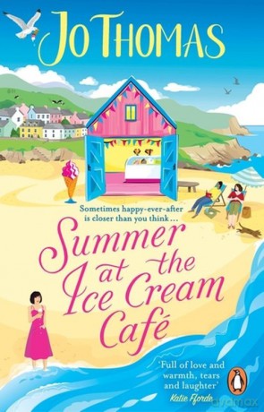 Summer at the Ice Cream Café - Jo Thomas [KSIĄŻKA]
