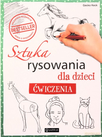 Sztuka rysowania dla dzieci. Ćwiczenia [KSIĄŻKA]