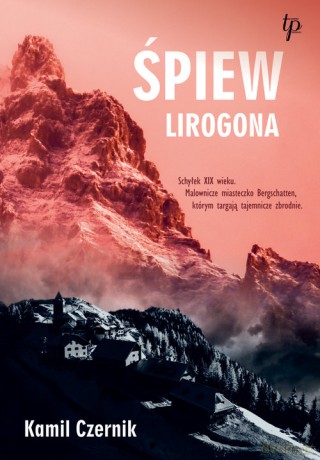 Śpiew Lirogona - Kamil Czernik [KSIĄŻKA]
