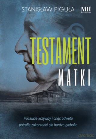 Testament matki - Stanisław Piguła [KSIĄŻKA]