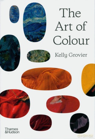 The Art of Colour - Kelly Grovier [KSIĄŻKA]