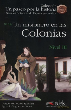 Un misionero en las Colonias - Ignacio Segurado Lopez, Sergio Sanchez [KSIĄŻKA]