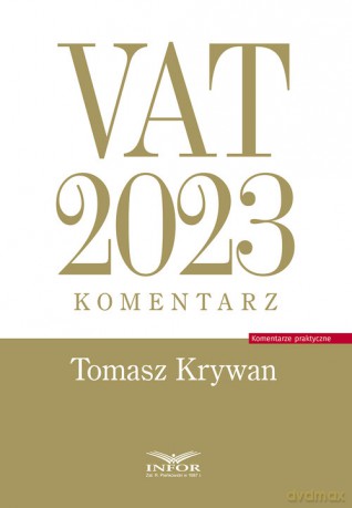 VAT 2023 Komentarz - Tomasz Krywan [KSIĄŻKA]