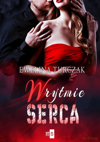 W rytmie serca #2 - Ewelina Turczak [KSIĄŻKA]
