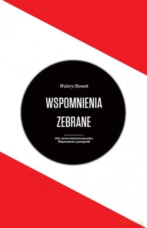 Wspomnienia zebrane - Walery Sławek [KSIĄŻKA]