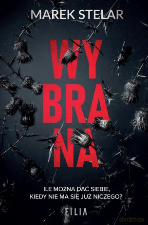 Wybrana - Marek Stelar [KSIĄŻKA]