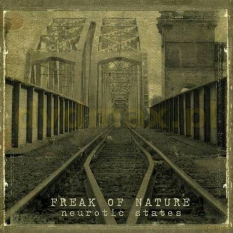 Freak Of Nature: Neurotic States [CD]