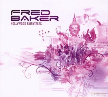 Fred Baker: Hollywood Fairytales [CD]
