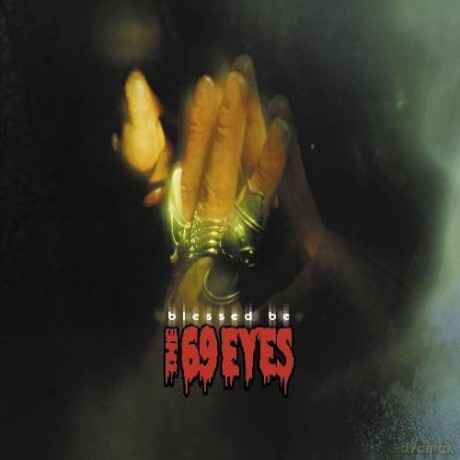 The 69 Eyes: Blessed Be (digipack) [CD]