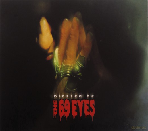 The 69 Eyes: Blessed Be (digipack) [CD]