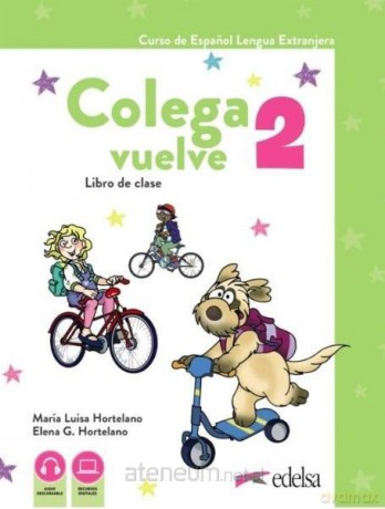 Colega vuelve 2 podręcznik + ćwiczenia - Maria Luisa Hortelano, Elena Gonzales Hortelano [KSIĄŻKA]