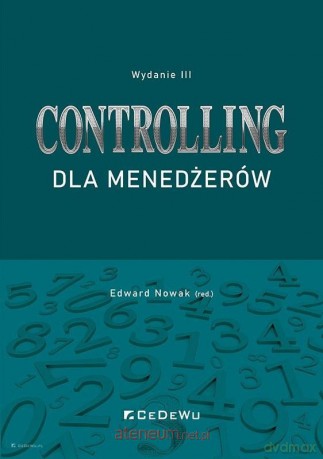 Controlling dla menedżerów - Edward Nowak [KSIĄŻKA]
