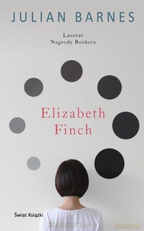 Elizabeth Finch - Julian Barnes [KSIĄŻKA]