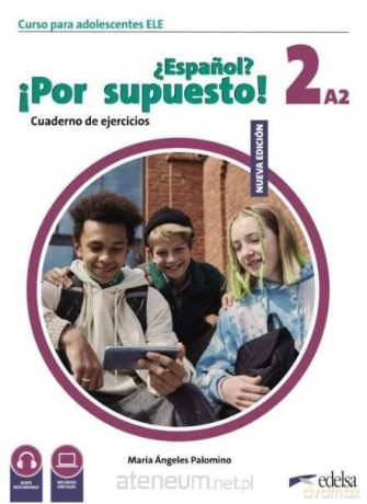 Espanol por supuesto nuevo 2 A2 ćwiczenia - Maria Angeles Palomino [KSIĄŻKA]