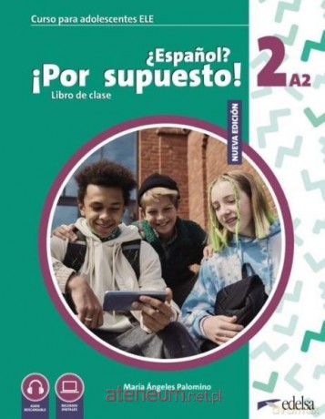 Espanol por supusto nuevo 2 A2 podręcznik - Maria Angeles Palomino [KSIĄŻKA]