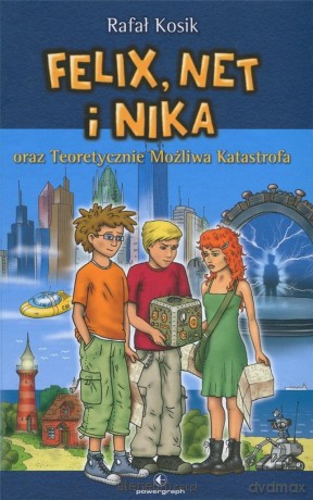 Felix, Net i Nika oraz Teoretycznie Możliwa... (Tom 2) - Rafał Kosik [KSIĄŻKA]