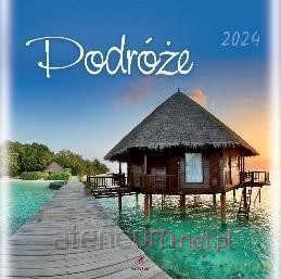 Kalendarz 2024 Podróże [KALENDARZ]