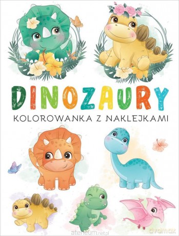 Kolorowanka z naklejkami. Dinozaury - Emilie Beaumont, Nathalie Belineau [KSIĄŻKA]