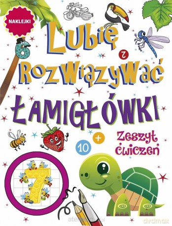 Lubię rozwiązywać. Łamigłówki [KSIĄŻKA]