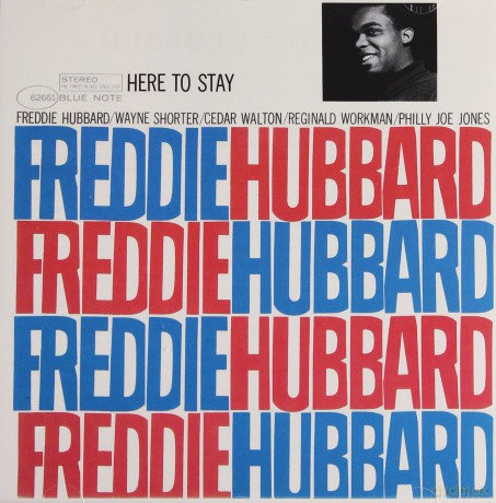 Freddie Hubbard:  Here To Stay (RVG) [CD]