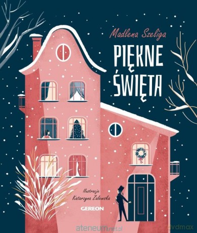Piękne Święta - Madlena Szeliga, Katarzyna Zalewska [KSIĄŻKA]