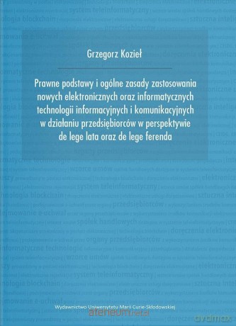 Prawne podstawy i ogólne zasady zastosowania - Grzegorz Kozieł [KSIĄŻKA]