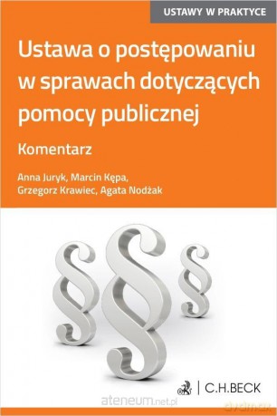 Ustawa o postępowaniu... - Anna Juryk, Marcin Kępa, Grzegorz Krawiec, Agata Nodżak [KSIĄŻKA]