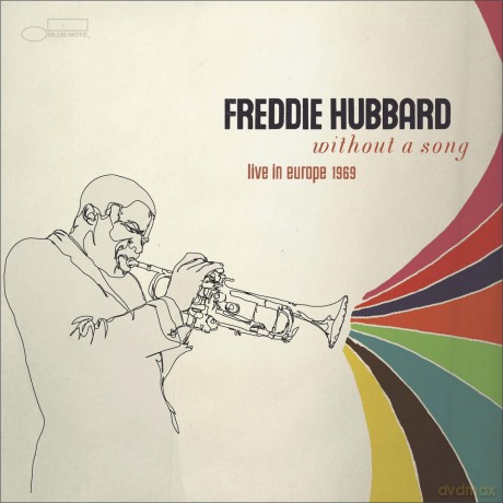 Freddie Hubbard: Without A Song [CD]