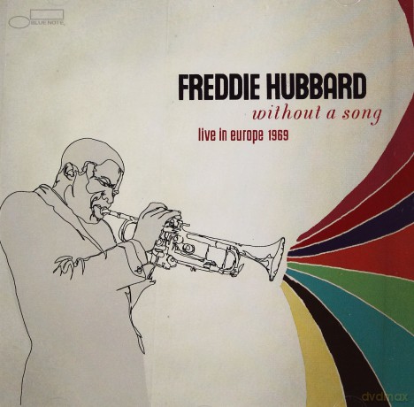 Freddie Hubbard: Without A Song [CD]