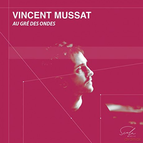 Vincent Mussat: Au Gre Des Ondes [CD]