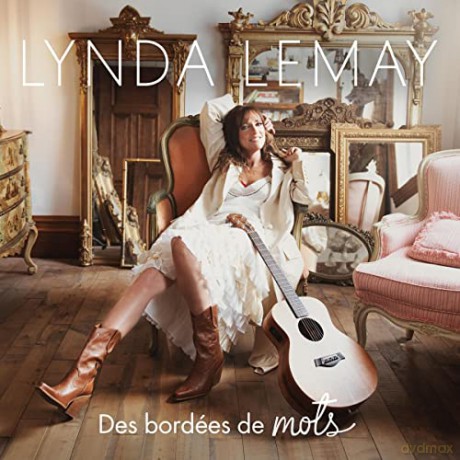 Lynda Lemay: Des Bordees De Mots (digipack) [CD]