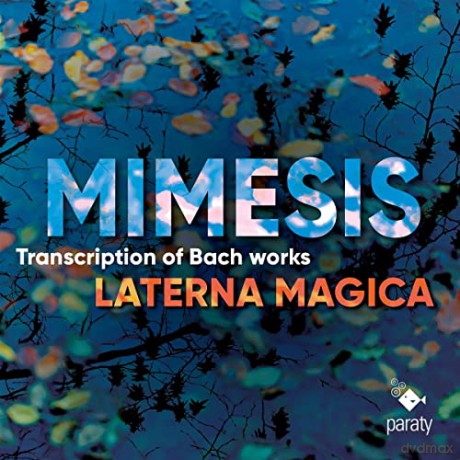 Laterna Magica: Mimesis - Transcriptions Of Bach Works [CD]