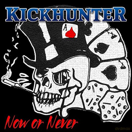 Kickhunter: Now Or Never [Winyl]