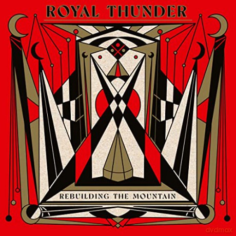 Royal Thunder: Rebuilding The Mountain [CD]