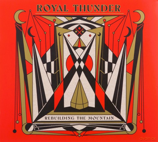 Royal Thunder: Rebuilding The Mountain [CD]