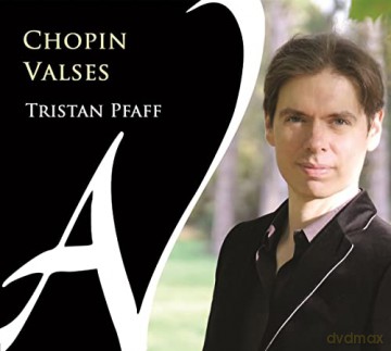 Chopin: Valses Pfaff (digipack) [CD]