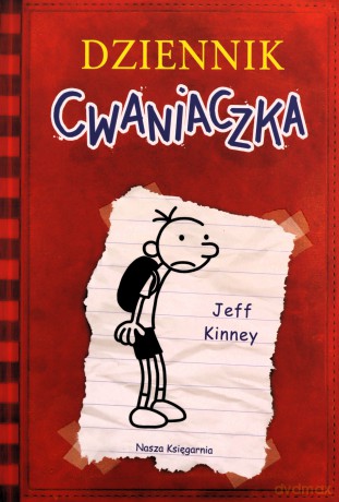 Dziennik cwaniaczka - Jeff Kinney, Jeff Kinney, Anna Nowak [KSIĄŻKA]